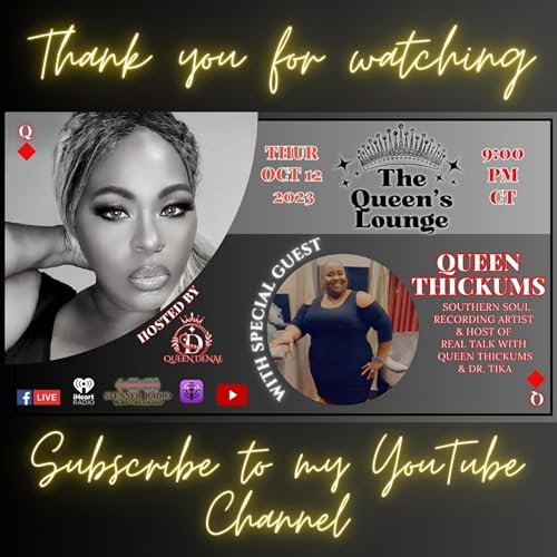 The Queen's Lounge- Special Guest Queen Thickums