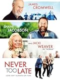Never Too Late