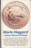 MERLE HAGGARD: Amber Waves Of Grain -21719 Cassette Tape