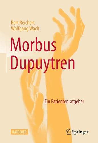 Morbus Dupuytren: Ein Patientenratgeber