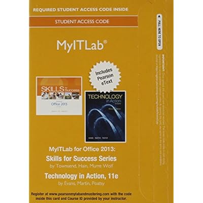 Mylab It with Pearson Etext -- Access Card -- For Skills 2013 with Technology in Action Complete