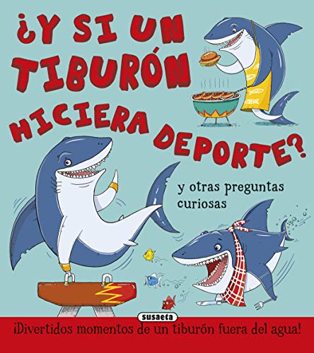 ¿y Si Un Tiburón Hiciera Deporte