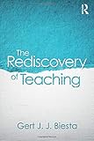 The Rediscovery of Teaching