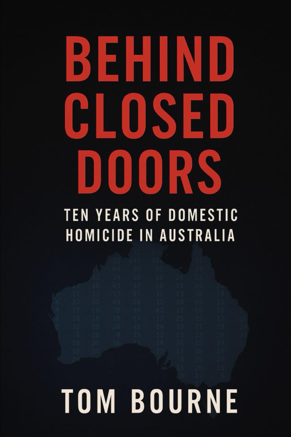 Behind Closed Doors: 10 Years of Domestic Homicide