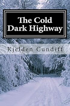 Paperback The Cold Dark Highway Book
