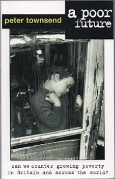 Paperback A poor future: Can we counter growing poverty in Britain and across the world? Book