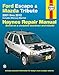 Ford Escape and Mazda Tribute 2001-2012 with Mercury Mariner Repair Manual (Automotive Repair Manual)