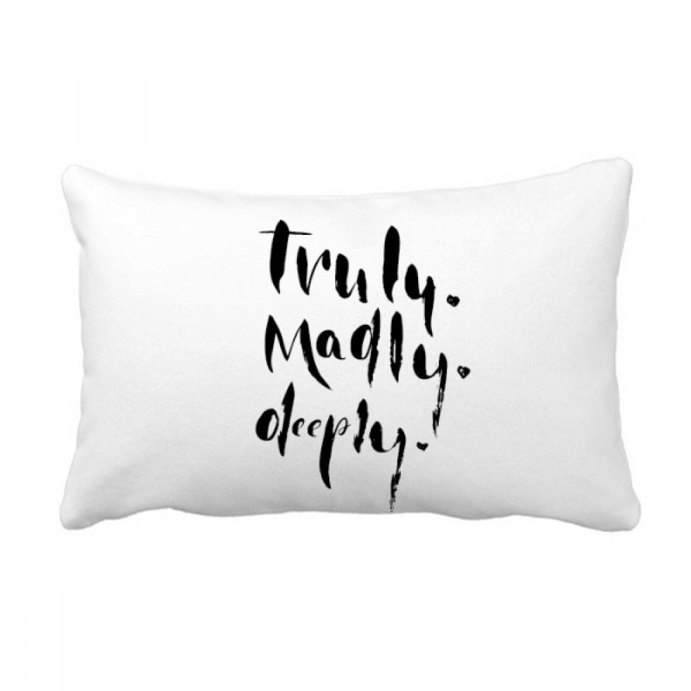 Coussin Lombaire Truly Madly Deeply Grand Format 16x24 Pouces Style Citation