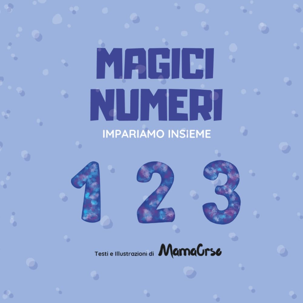 MAGICI NUMERI IMPARIAMO INSIEME