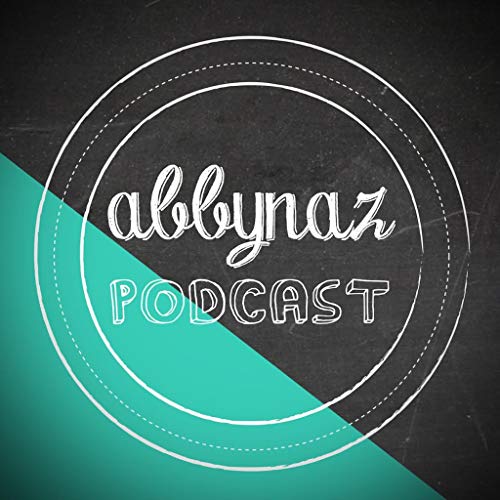 AbbyNaz Podcast cover art