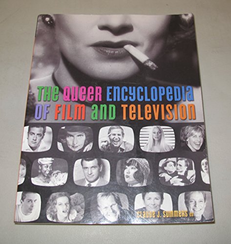 The Queer Encyclopedia of Film and Television