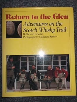 Hardcover Return to the Glen: Adventures on the Scotch Whisky Trail Book