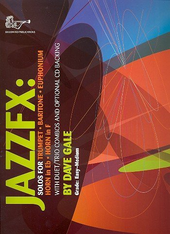Jazz FX, Solos for Trumpet, Dave Gale by Dave Gale (2015-11-08)      Sheet music