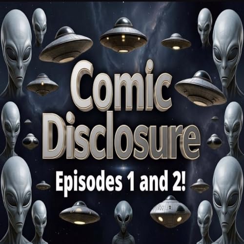 Comic disclosure! Episodes 1 and 2!