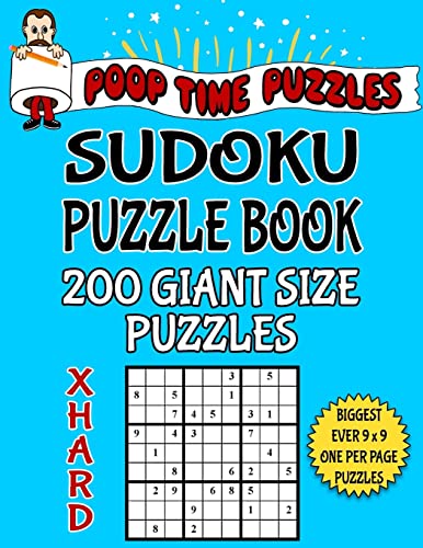 Poop Time Puzzles Sudoku Puzzle Book, 200 Extra Hard Giant Size Puzzles: One Gigantic Puzzle Per Letter Size Page