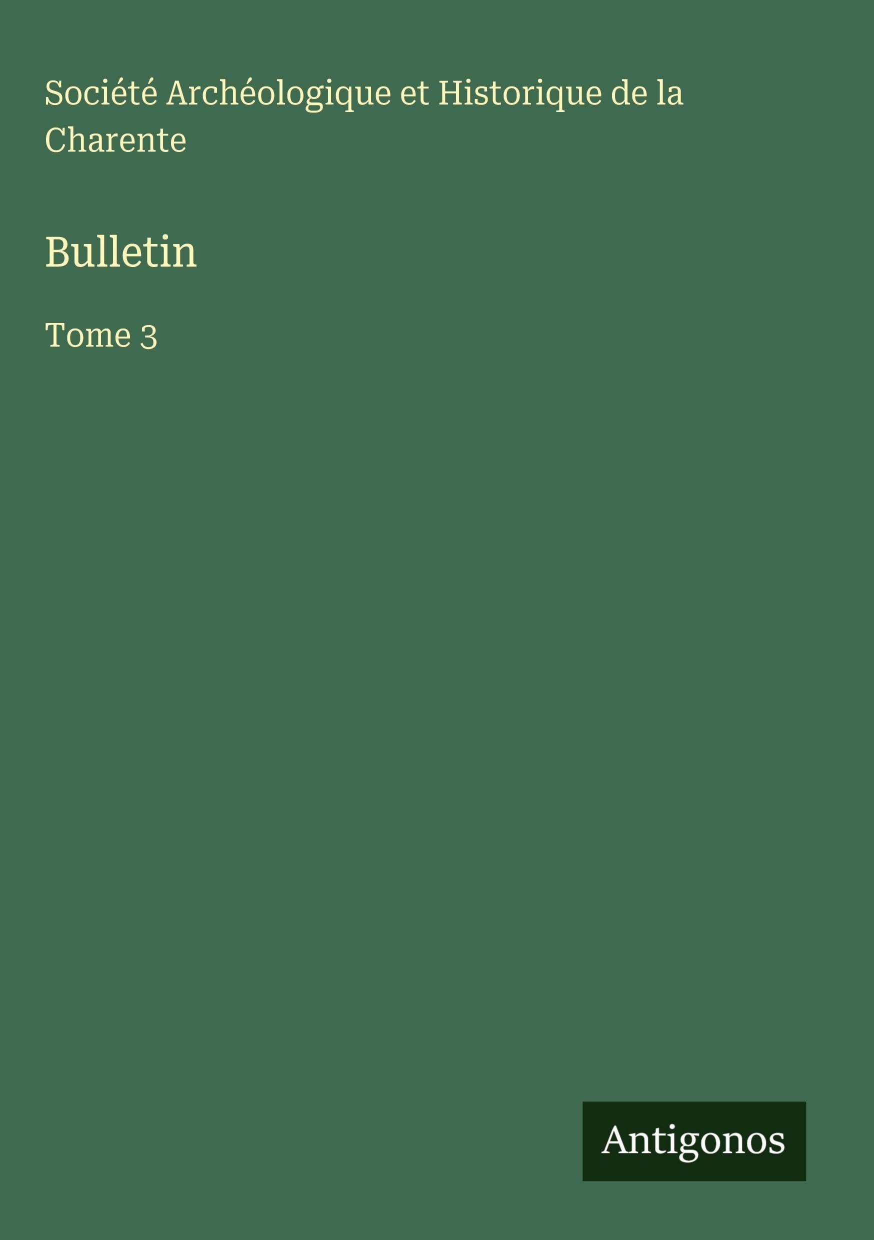Bulletin: Tome 3