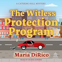 The Witless Protection Program Audiolibro Por Maria DiRico arte de portada
