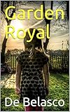  Garden Royal (Spanish Edition)