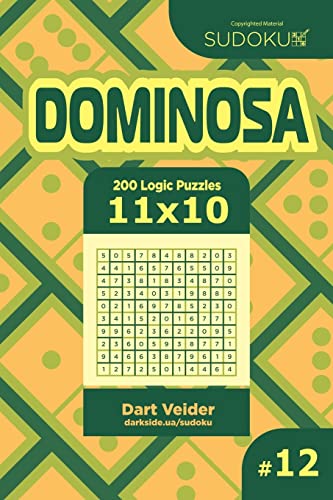 Sudoku Dominosa - 200 Logic Puzzles 11x10 (Volume 12)