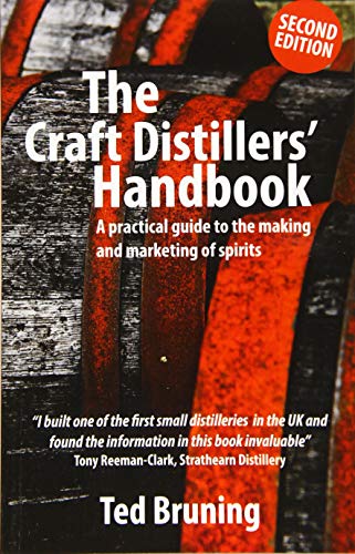 The Craft Distillers' Handbook: A Practical Guide to Making and Marketing Spirits Francais PDF
