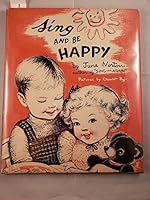 Sing and Be Happy B000BB93RY Book Cover