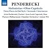 Penderecki : Sinfoniettes - Caprice pour hautbois