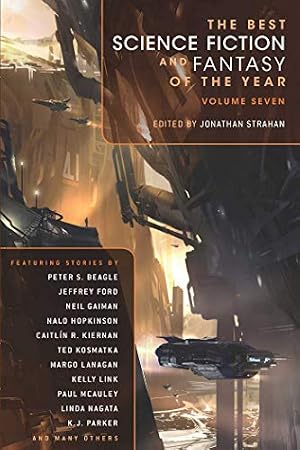 Book cover The Best Science Fiction and Fantasy of the Year Volume Seven