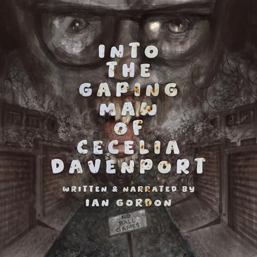 Page de couverture de Into the Gaping Maw of Cecelia Davenport