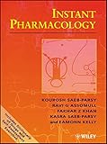 Instant Pharmacology: Includes Dictionary of Drugs and Self-Assessment Exercises. Foreword by Harry S. Margolius and Alan W. Cuthbert