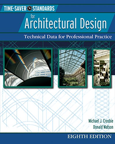Time Saver Standards for Architectural Design 8/E (EBOOK): Technical Data for Professional Practice (Time-saver Standards for Architectural Design)