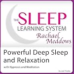 Cover of Powerful Deep Sleep and Relaxation with Hypnosis, Meditation and Subliminal