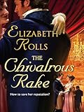 The Chivalrous Rake