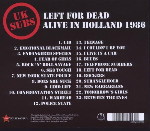 Left For Dead Alive In Holland 1986