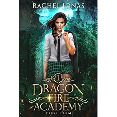 Dragon Fire Academy 1: First Term Audiolibro Por Rachel Jonas arte de portada