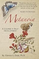 Metanoia: A Course in Self-Development 0957594798 Book Cover