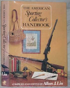 Hardcover The American sporting collector's handbook Book
