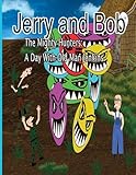  Jerry and Bob, They Mighty Hunters: A Day with Old Man Jenkins