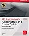 OCA Oracle Database 11g Administration I Exam Guide (Exam 1Z0-052)