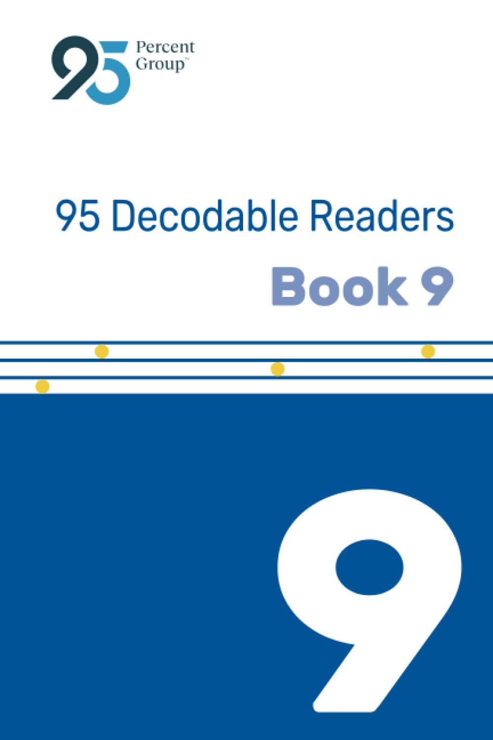 95 Decodable Reader Book 9 (95 Decodable Readers - Grades 3-4 Bundle (95 RAP Reading Level 2))