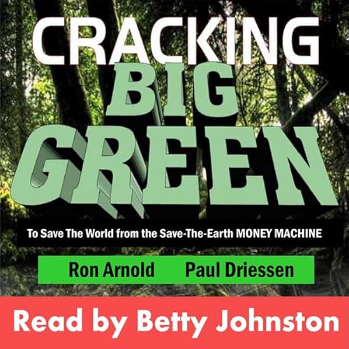 Cracking Big Green Audiolivro Por Ron Arnold, Paul Driessen capa