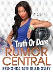 Truth or Dare (Rumor Central)