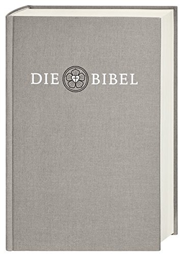 Die Bibel nach Martin Luthers Übersetzung
