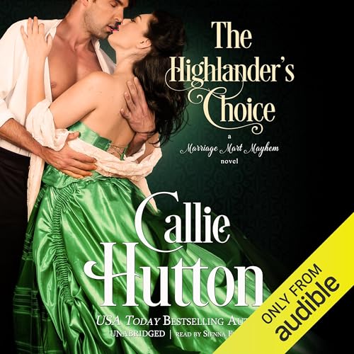 The Highlander&rsquo;s Choice Audiolivro Por Callie Hutton capa