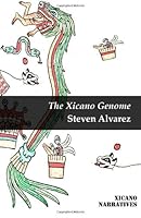 The Xicano Genome 0615687016 Book Cover