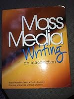 Mass Media Writing: An Introduction 0897874250 Book Cover