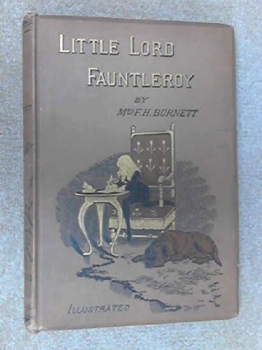 Little Lord Fauntleroy Hardcover – Antique Books, January 1, 1928