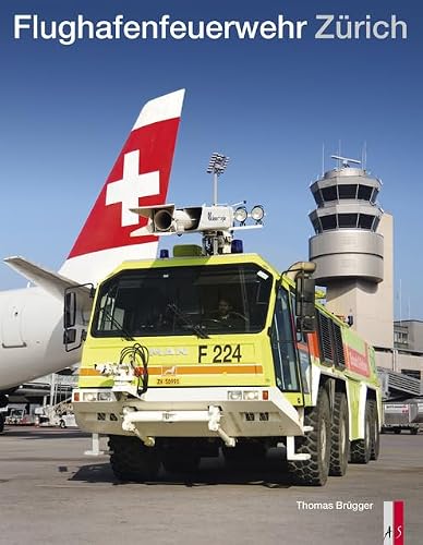 Preisvergleich Produktbild Flughafenfeuerwehr Zürich