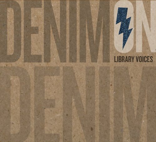 LIBRARY VOICES - DENIM ON DENIM [Audio CD] LIBRARY VOICES