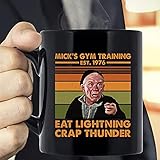 Mick's Gym Training Eat Lightning Crap Thunder Coffee Mug 11oz