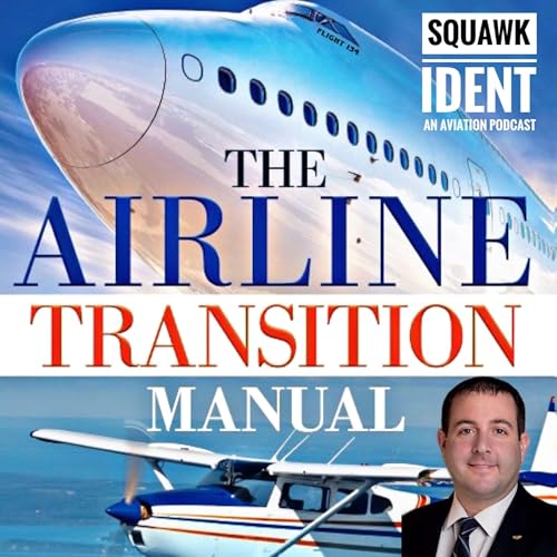 Flight 134 - The Airline Transition Podcast Por  arte de portada